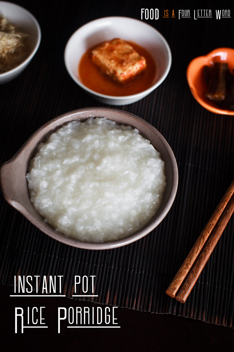 Instant Pot Rice Porridge Recipe (Cháo)
