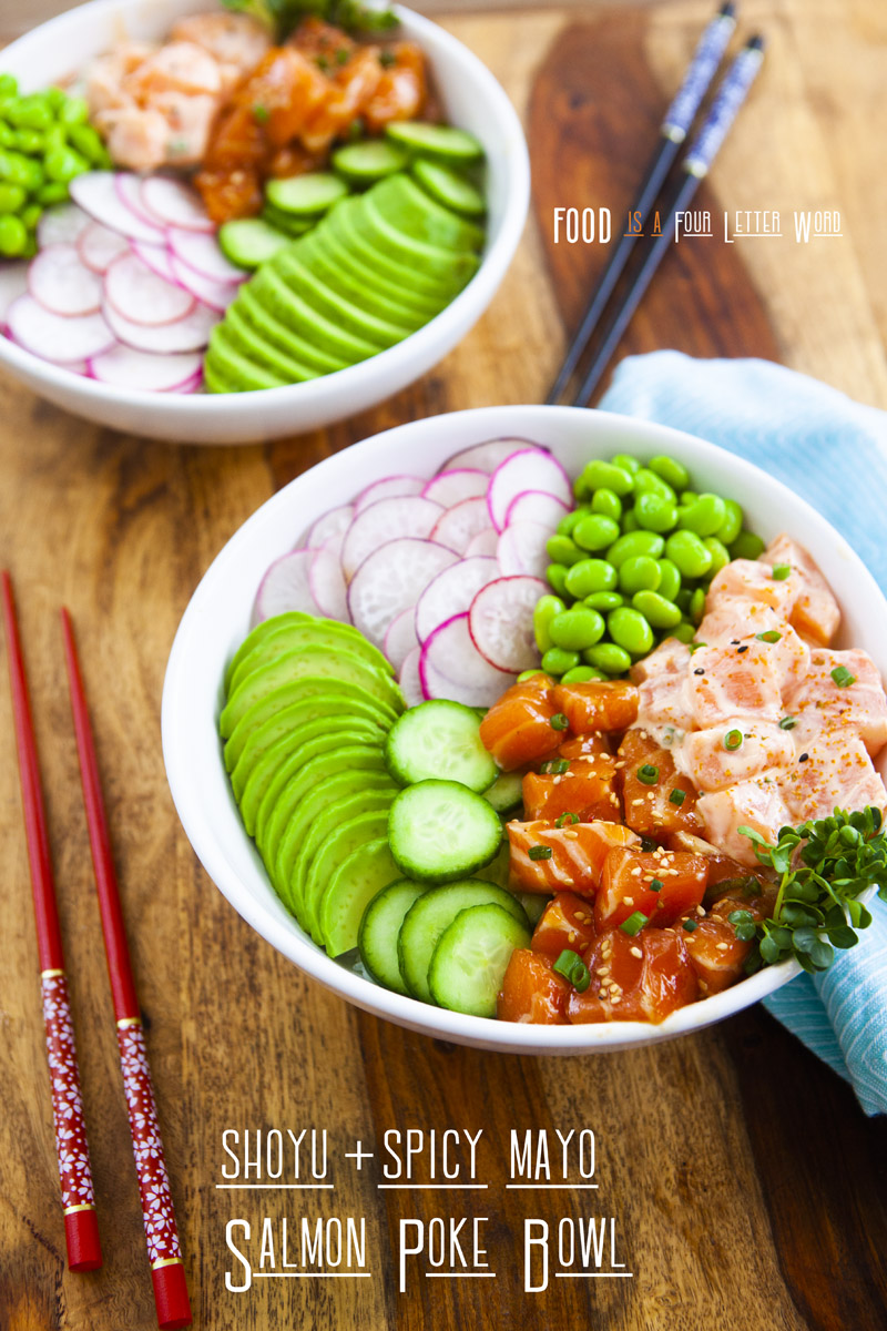 Shoyu + Spicy Mayo Salmon Poke Bowl Recipe
